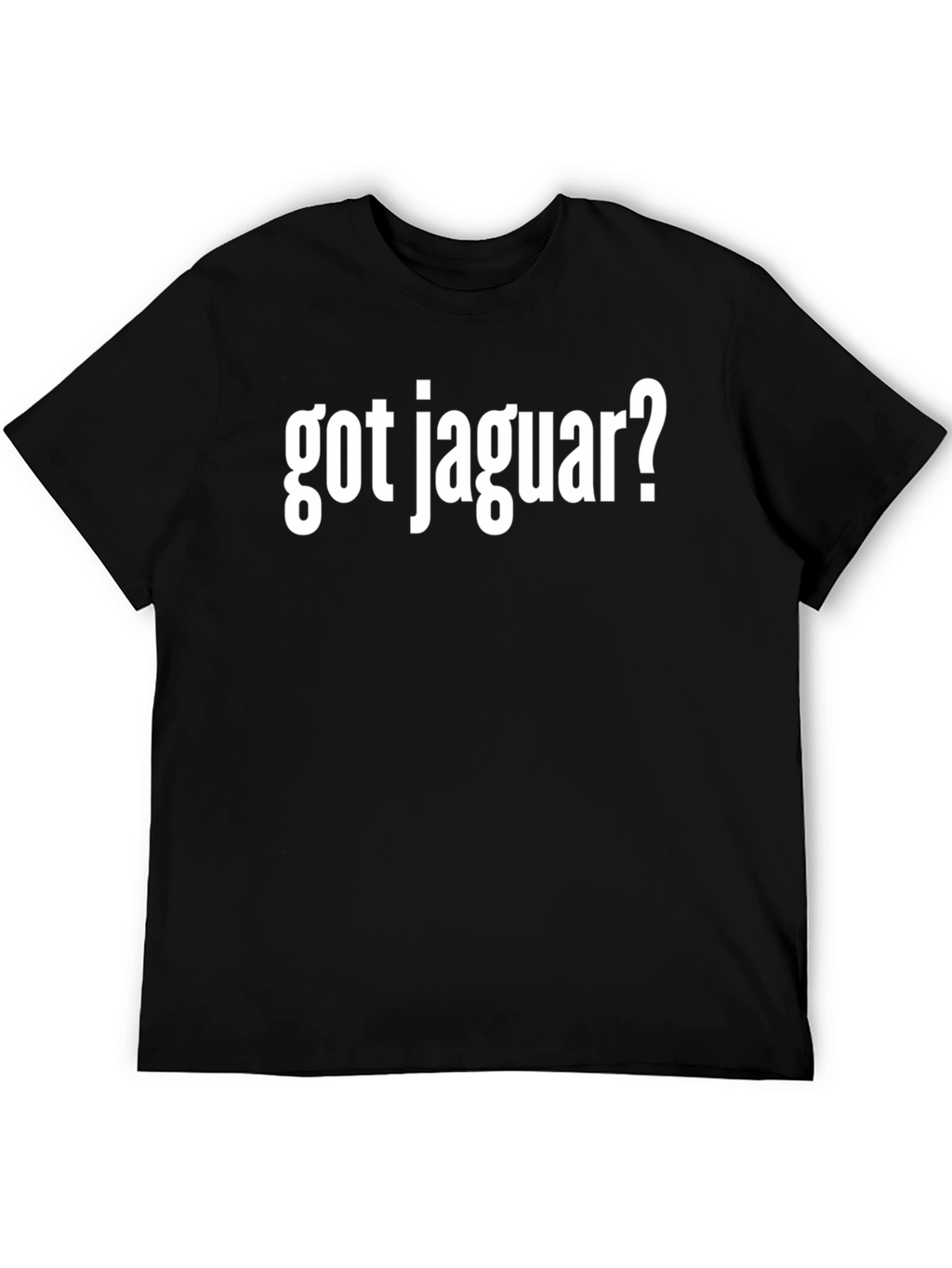 Got Jaguar? Black Graphic Tee for Car Enthusiasts