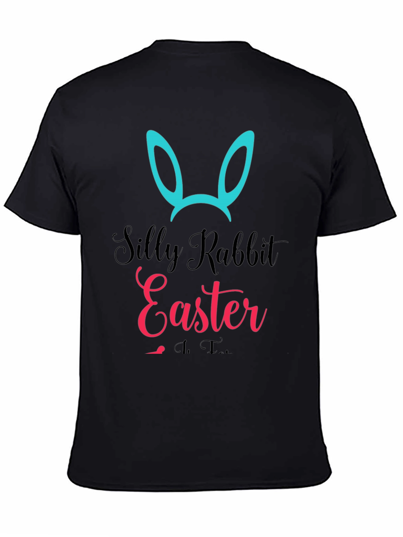Silly Rabbit Easter T-Shirt - Unisex