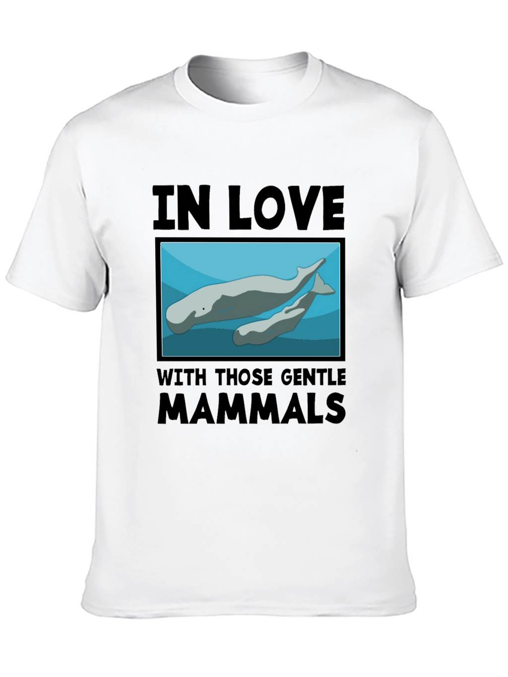 Gentle Mammals T-Shirt:  In Love with Manatees