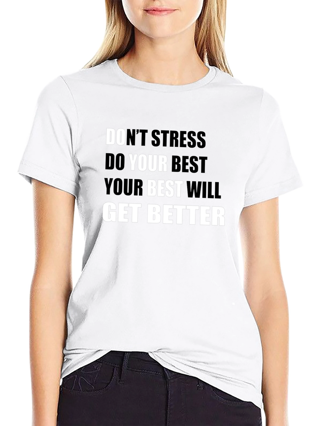 Inspirational Black T-Shirt: Dont Stress Do Your Best