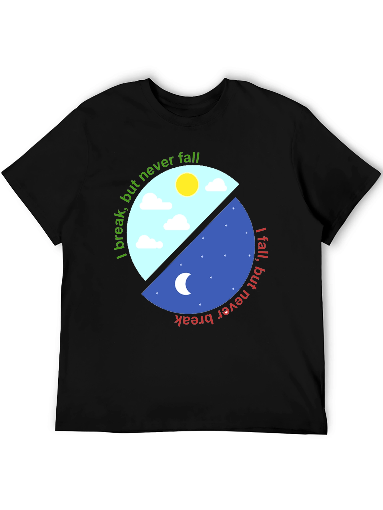 Yin Yang T-Shirt - I Break But Never Fall Design