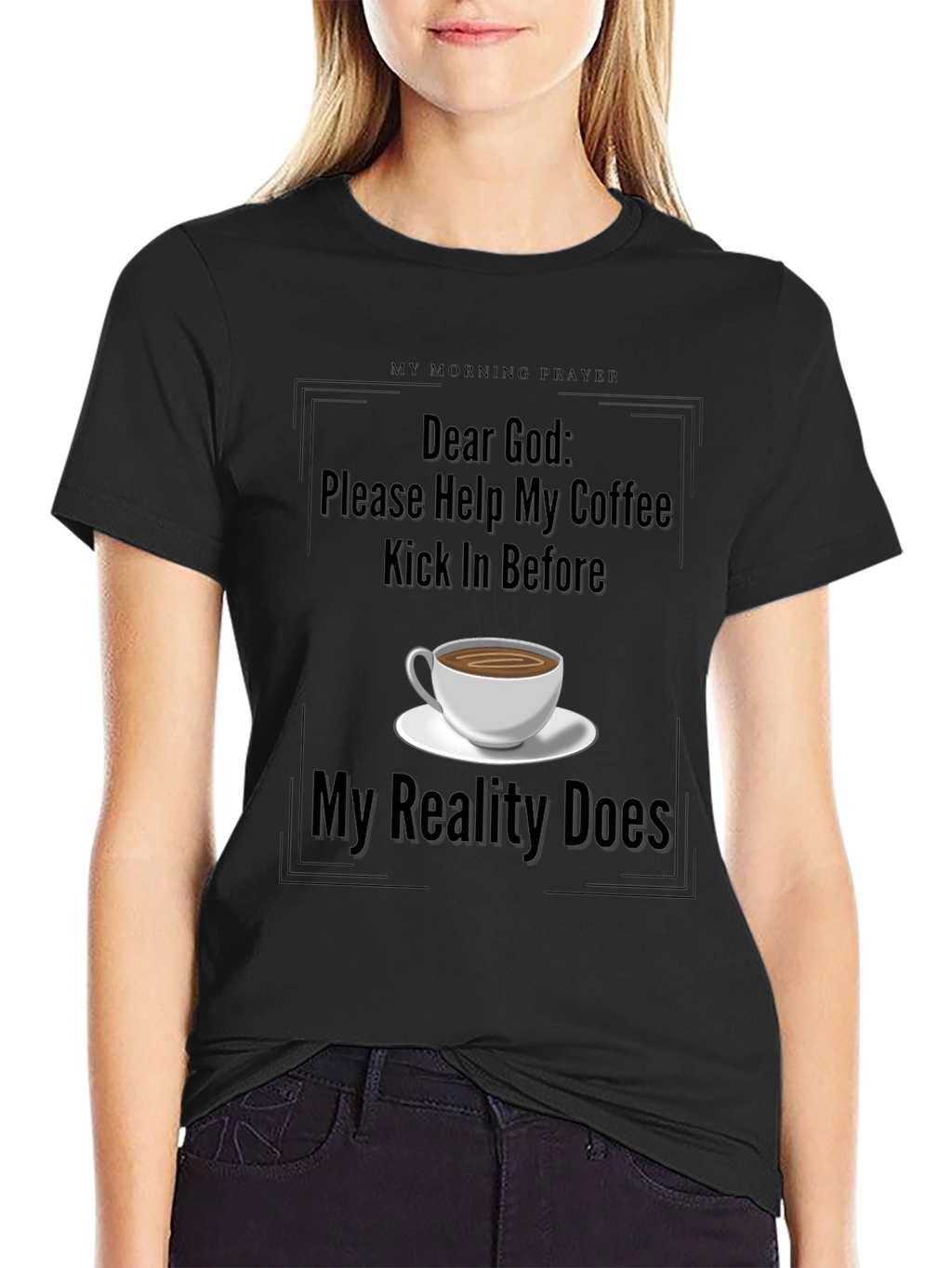 Coffee Prayer T-Shirt - Dear God Graphic Tee