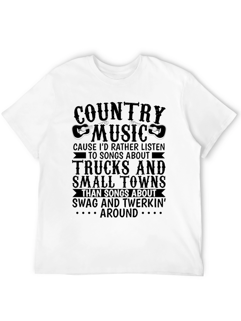 Country Music Lover T-Shirt - Trucks and Small Towns