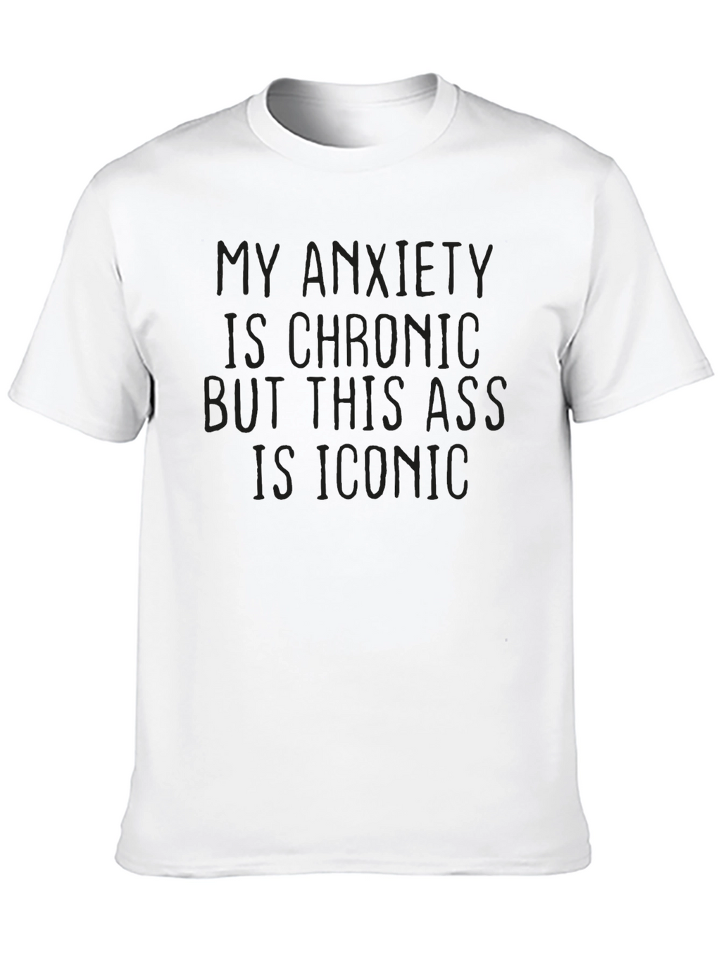 Anxiety Chronic Iconic Graphic T-Shirt