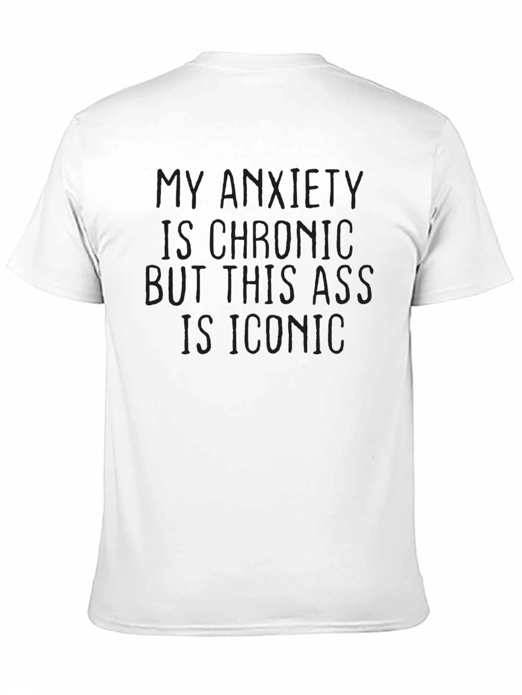 Anxiety Chronic Iconic Graphic T-Shirt