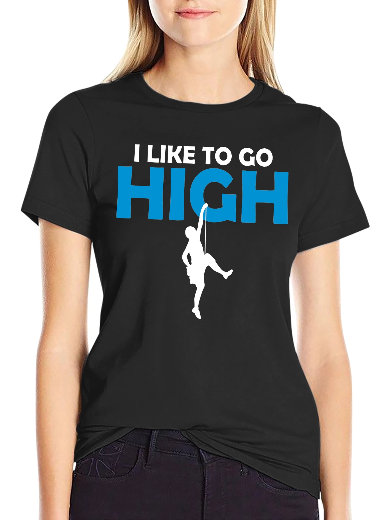 I Like to Go High Climbing T-Shirt