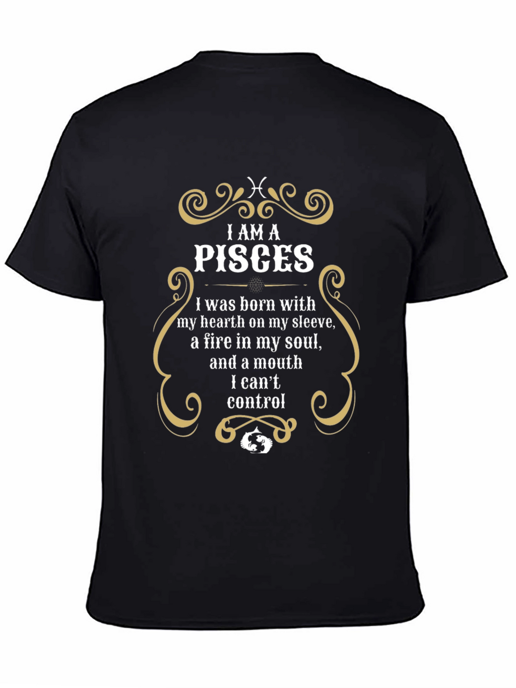 I am a Pisces Zodiac T-Shirt