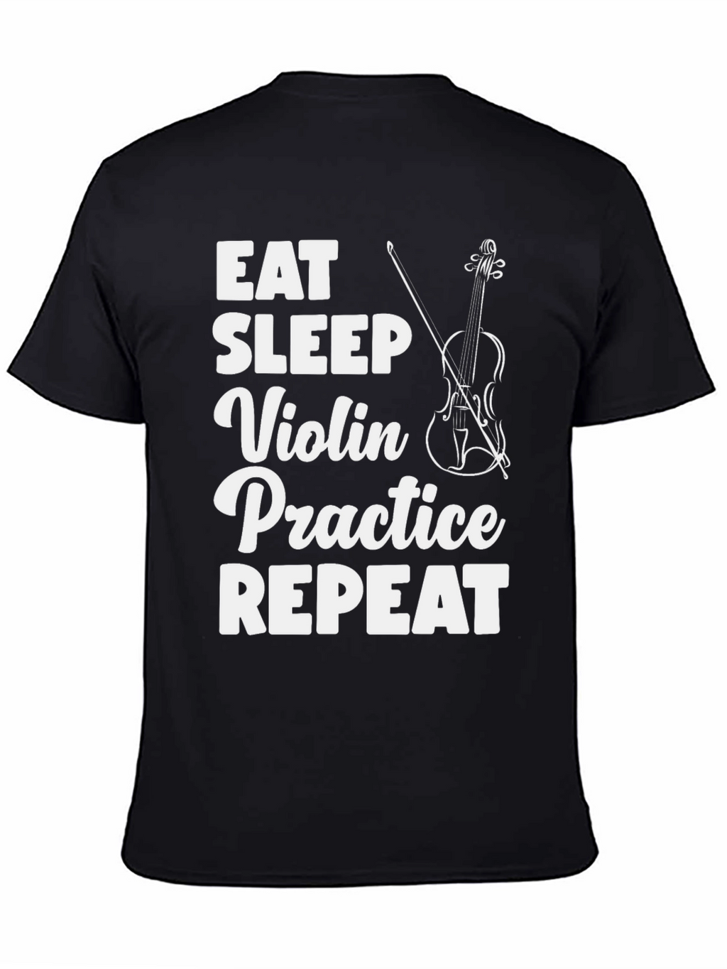Eat Sleep Violin Practice T-Shirt Musician Gift