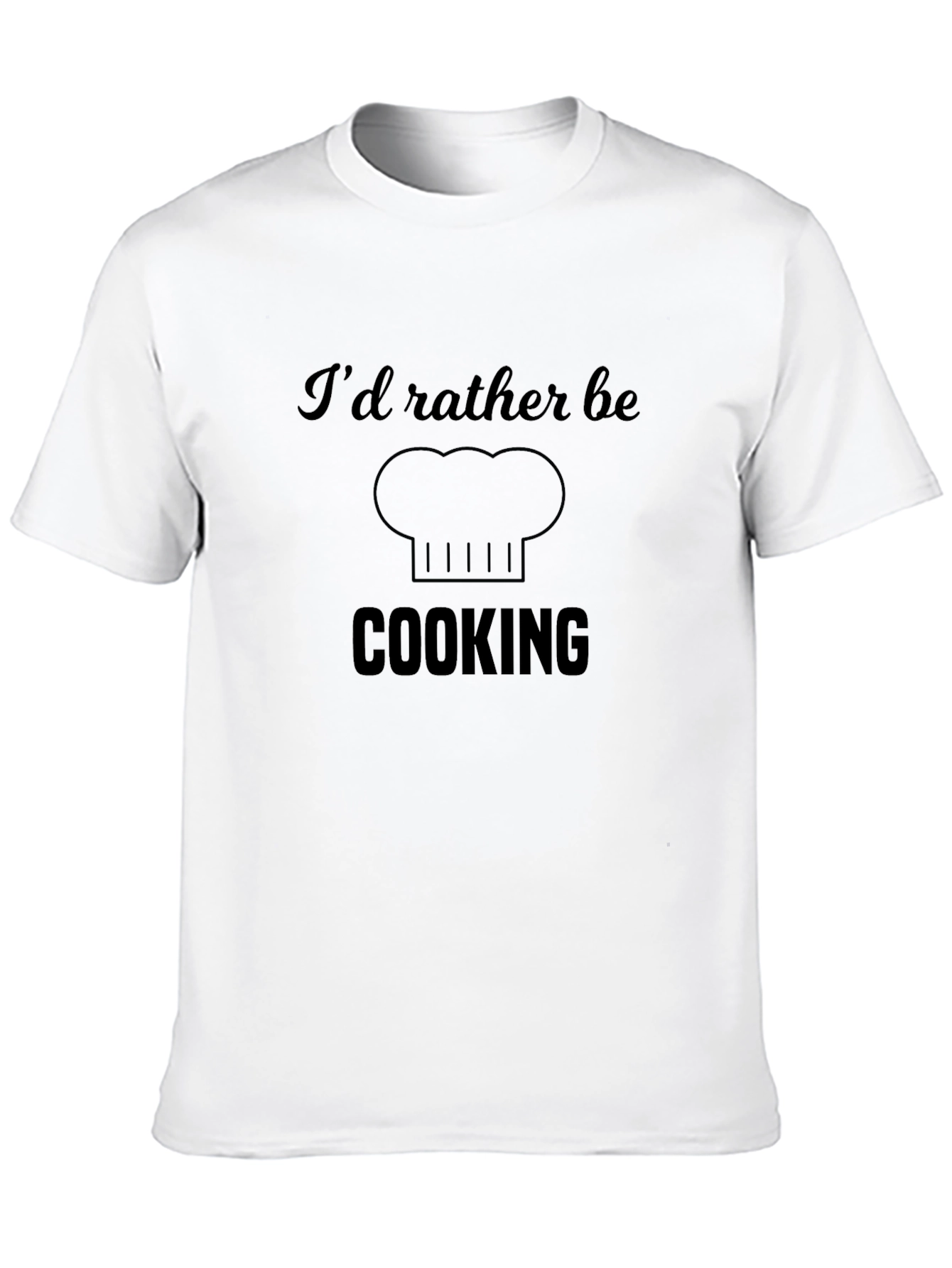 Id Rather Be Cooking Black T-Shirt
