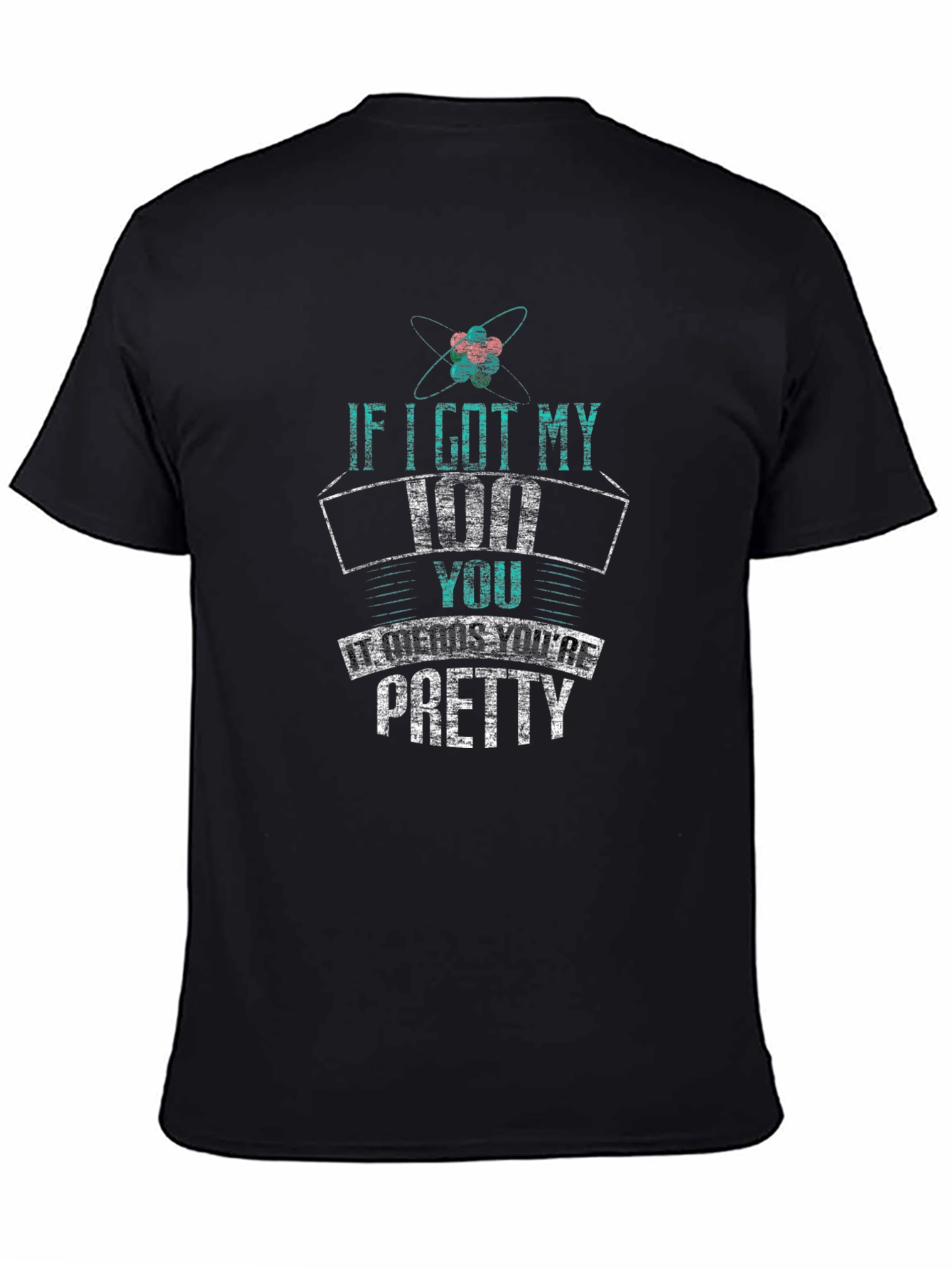 Funny Chemistry T-Shirt - If I Lost My Ion