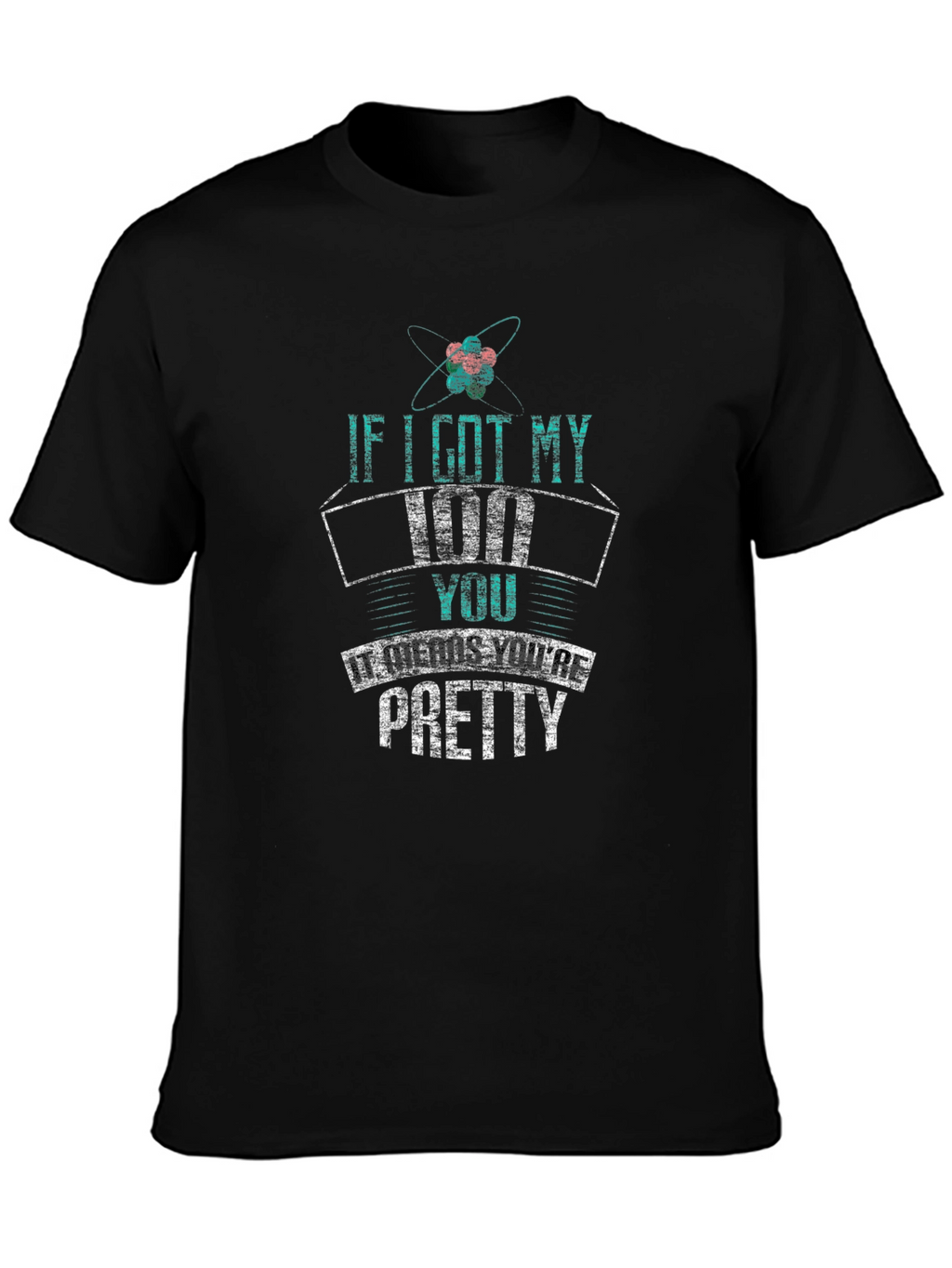 Funny Chemistry T-Shirt - If I Lost My Ion