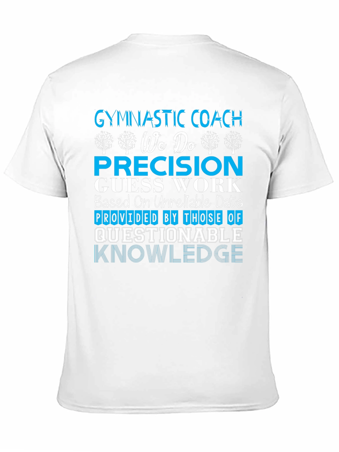 Gymnastic Coach Humor T-Shirt