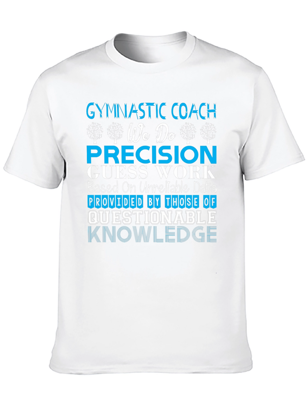 Gymnastic Coach Humor T-Shirt