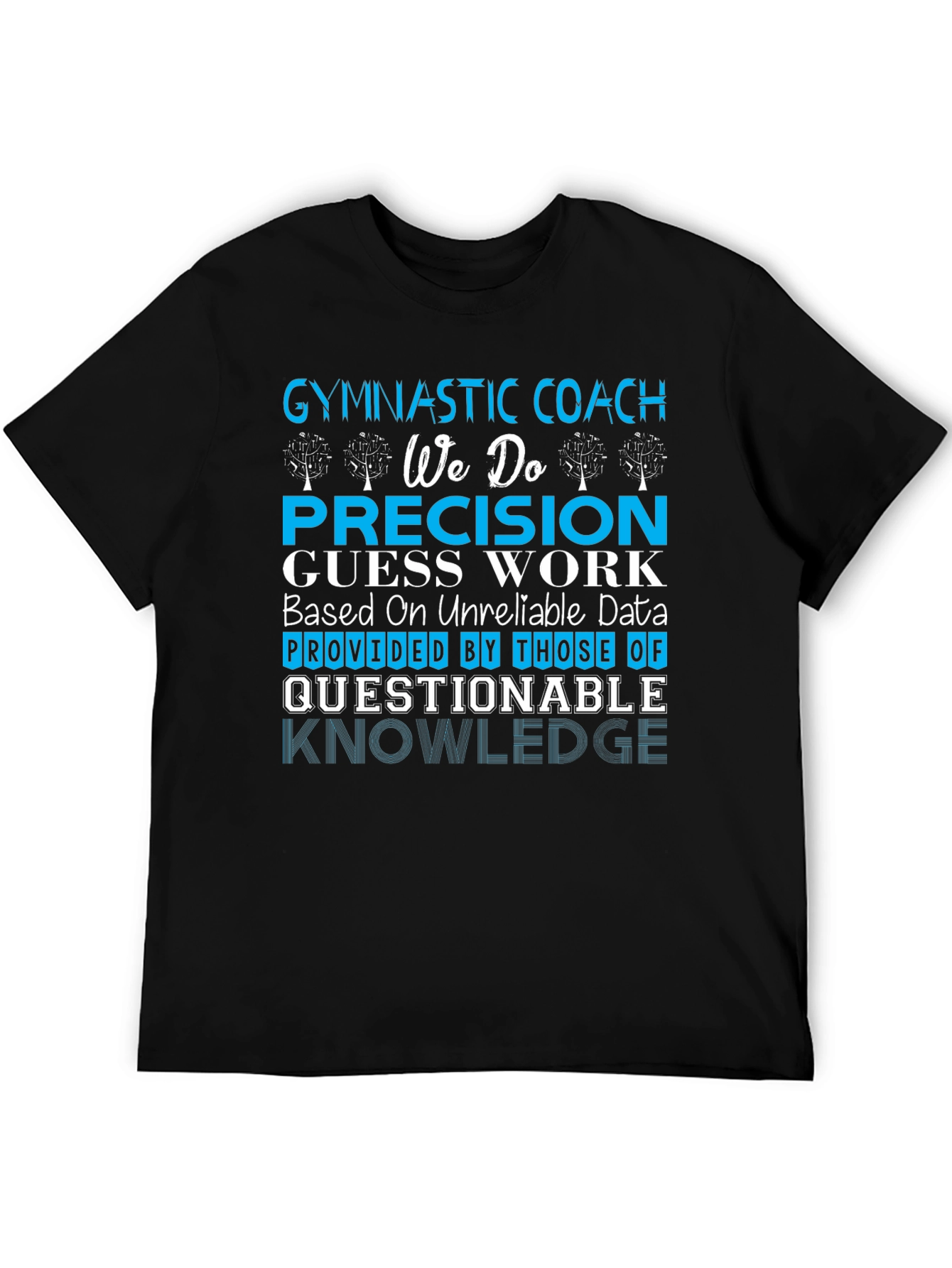 Gymnastic Coach Humor T-Shirt