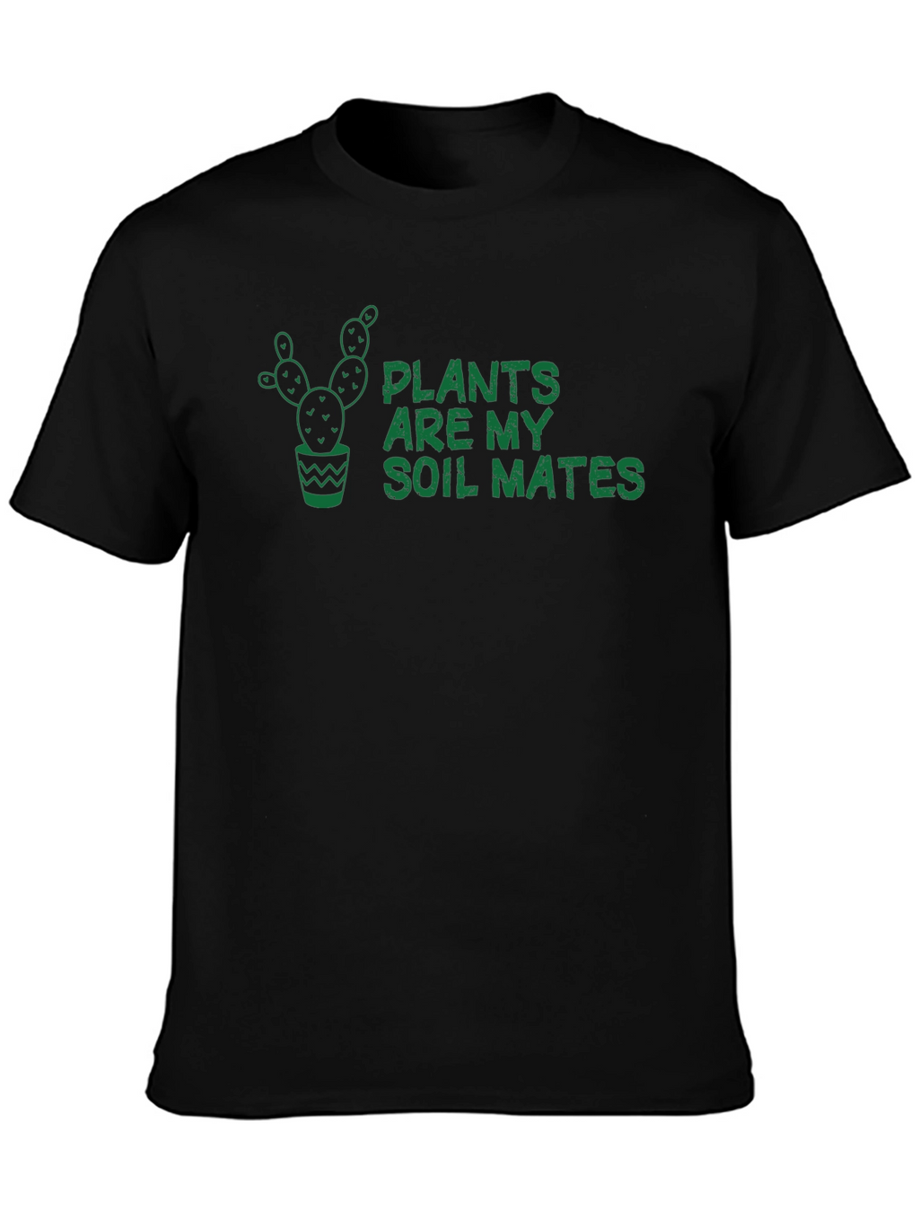 Plants Are My Soil Mates Graphic Tee