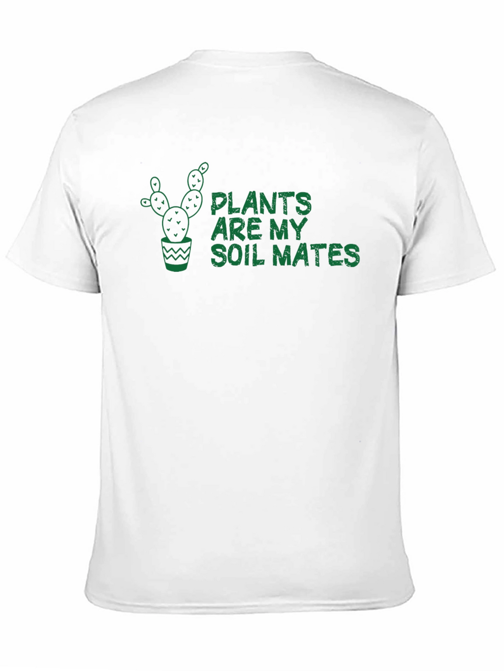 Plants Are My Soil Mates Graphic Tee