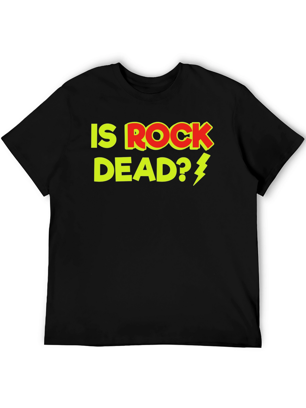 Is Rock Dead T-Shirt - Classic Rock Apparel