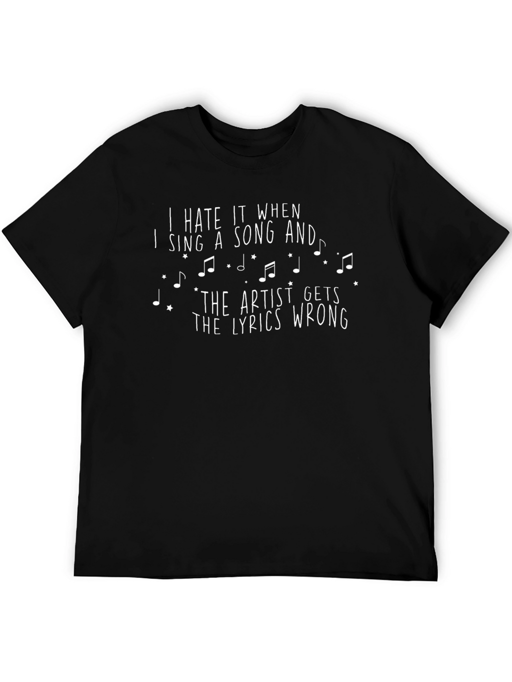 Funny Artist Gets Lyrics Wrong Black T-Shirt
