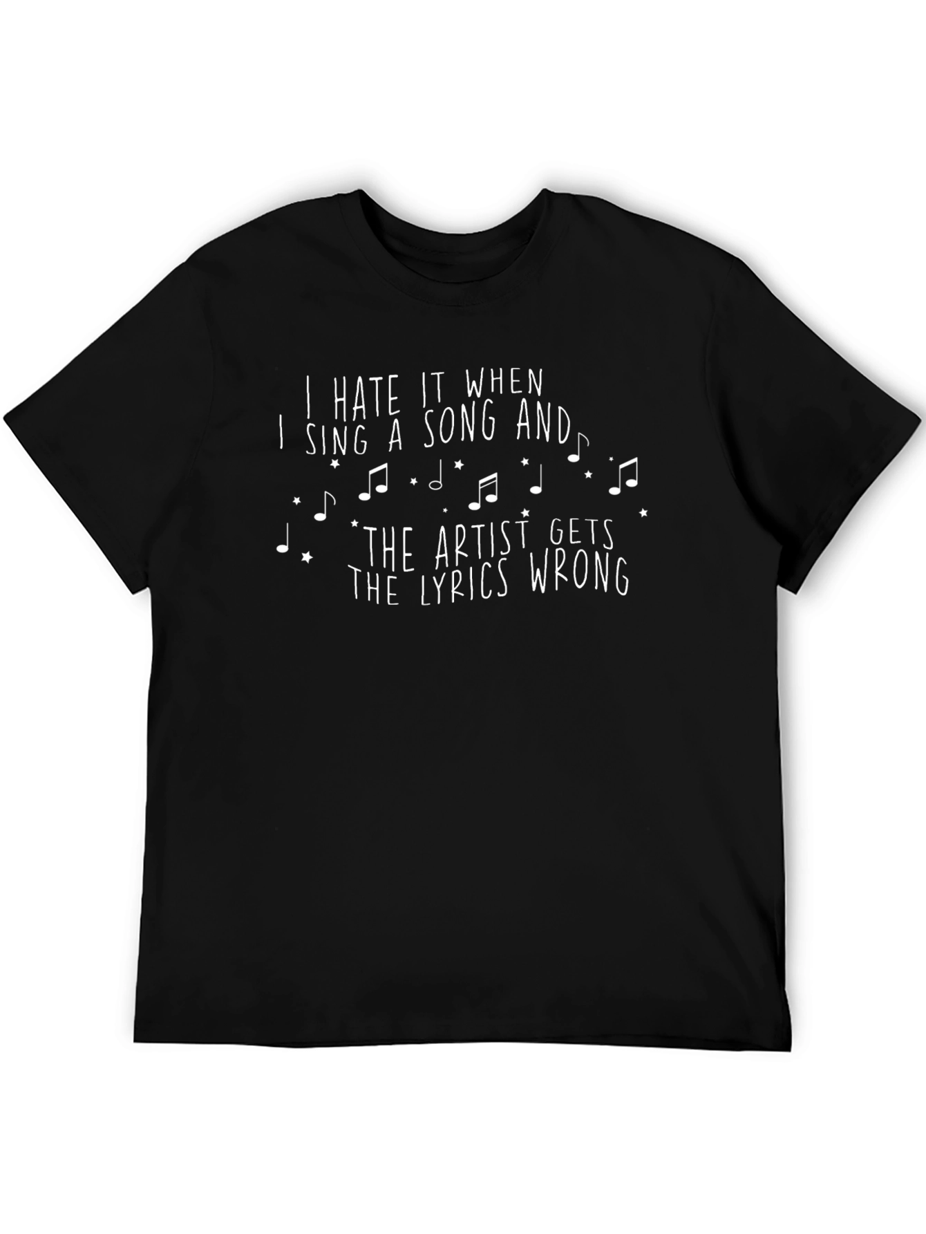 Funny Artist Gets Lyrics Wrong Black T-Shirt