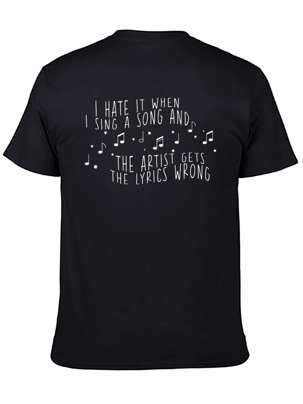 Funny Artist Gets Lyrics Wrong Black T-Shirt