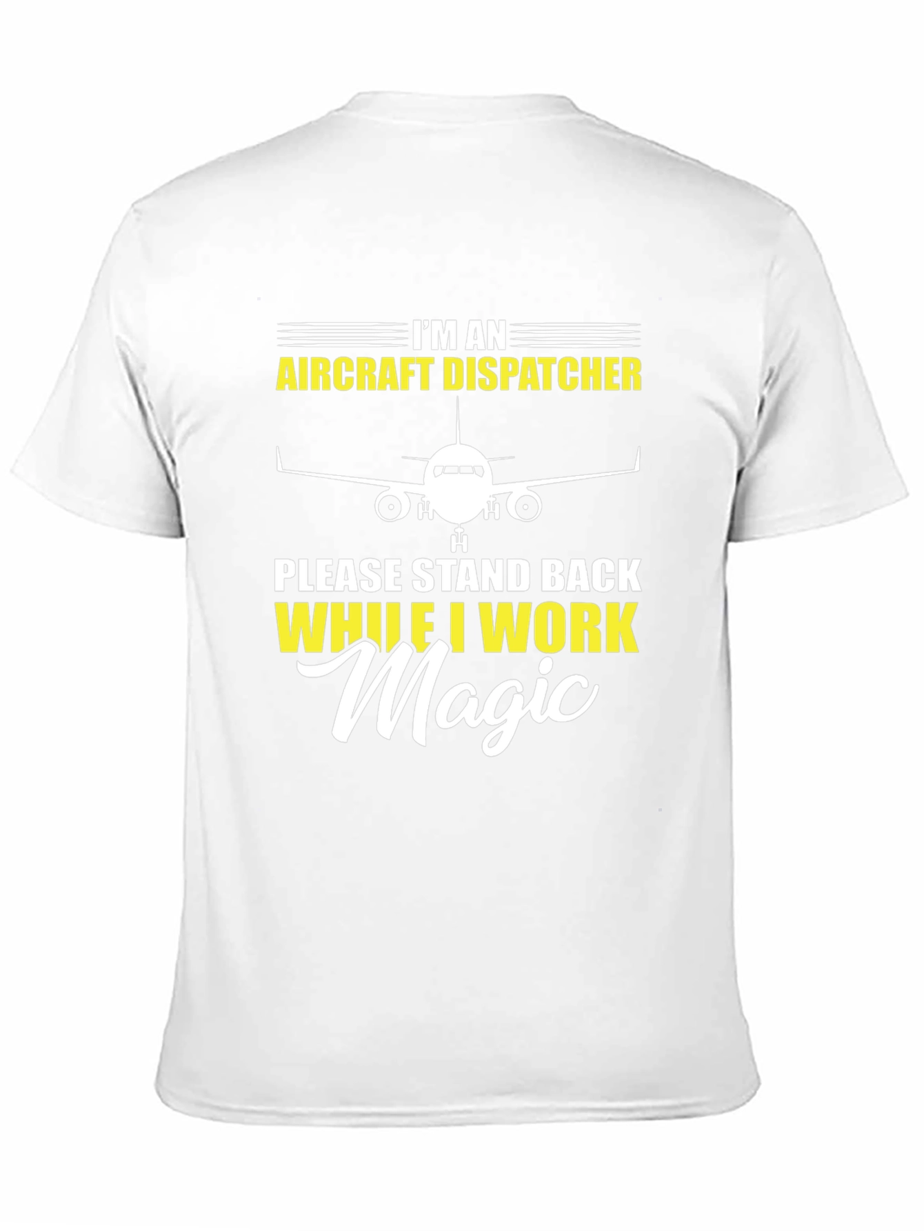 Aircraft Dispatcher T-Shirt Magic Work Tee