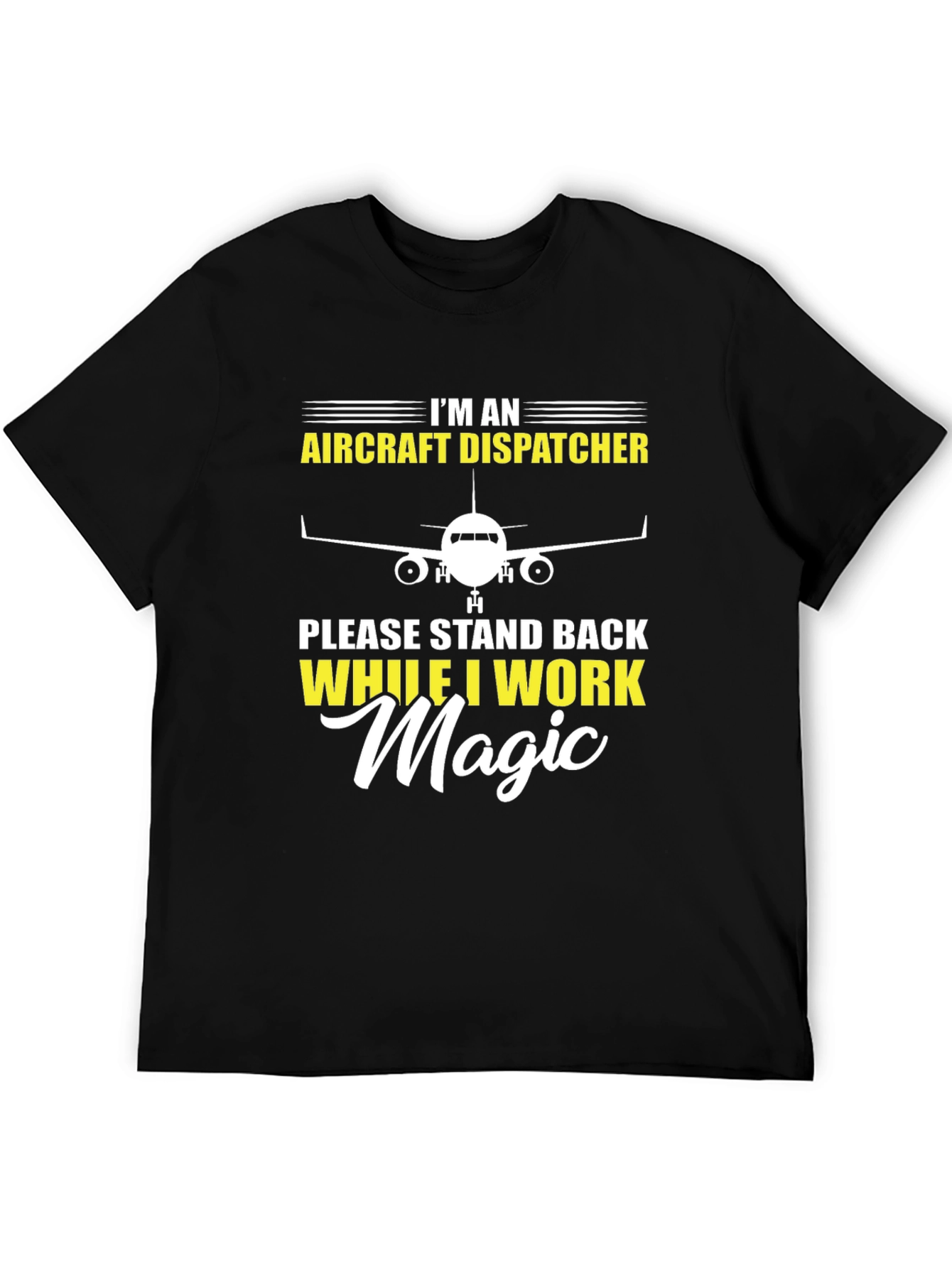 Aircraft Dispatcher T-Shirt Magic Work Tee