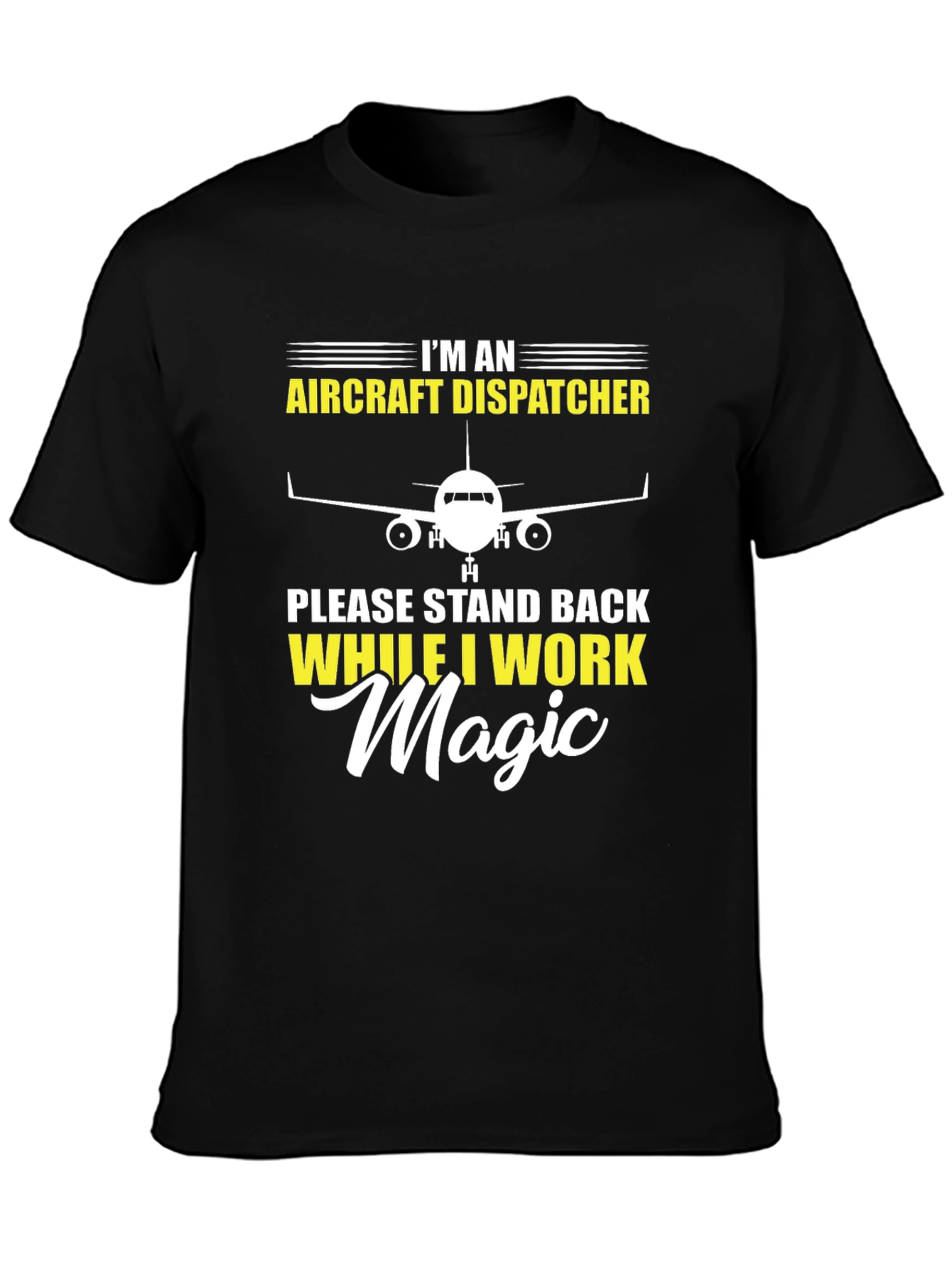 Aircraft Dispatcher T-Shirt Magic Work Tee