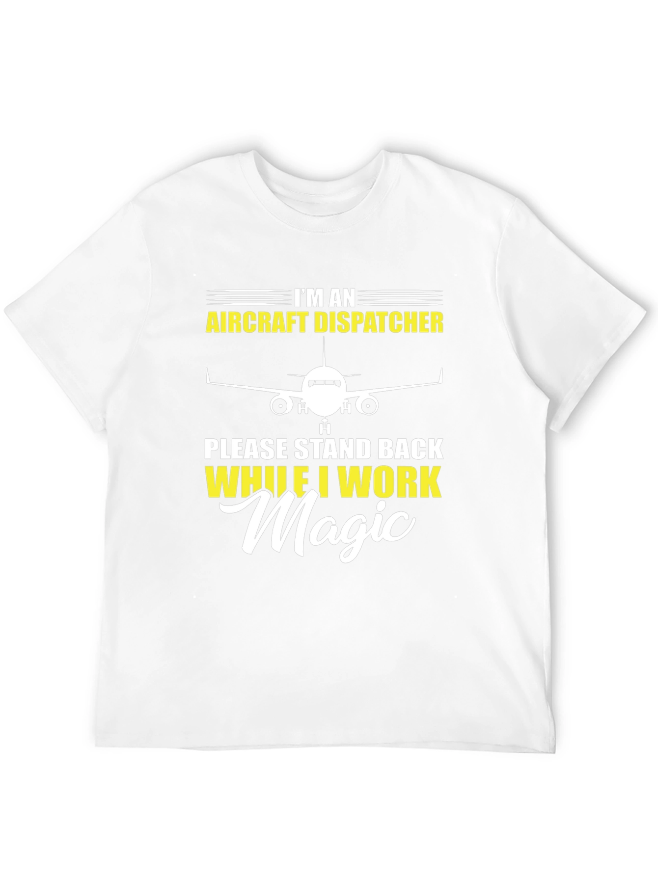 Aircraft Dispatcher T-Shirt Magic Work Tee