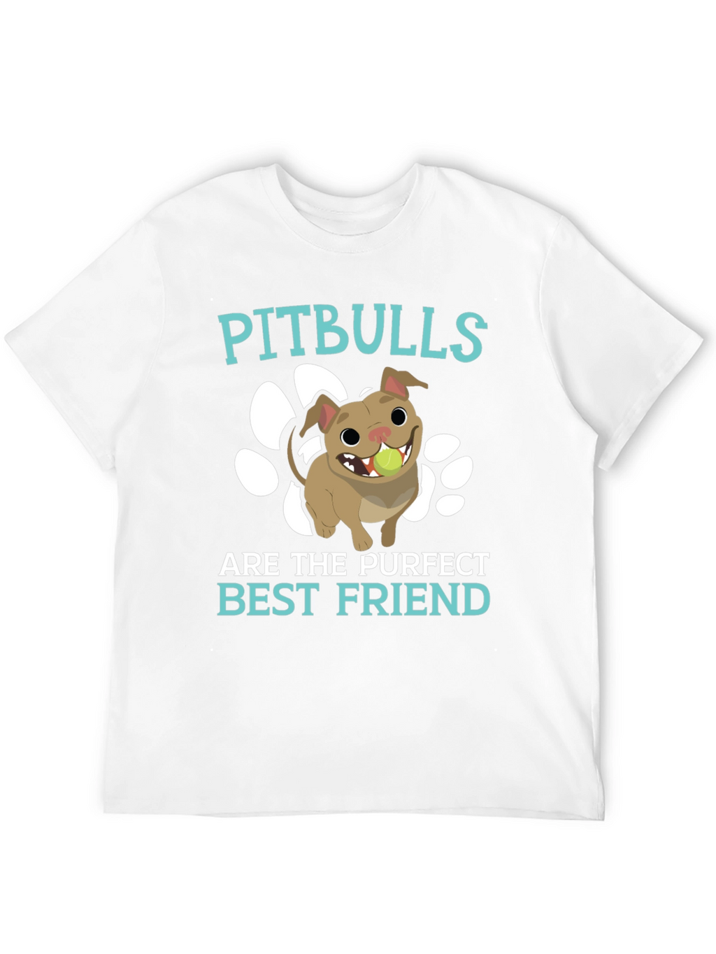 Pitbulls Purfect Best Friend Graphic Tee