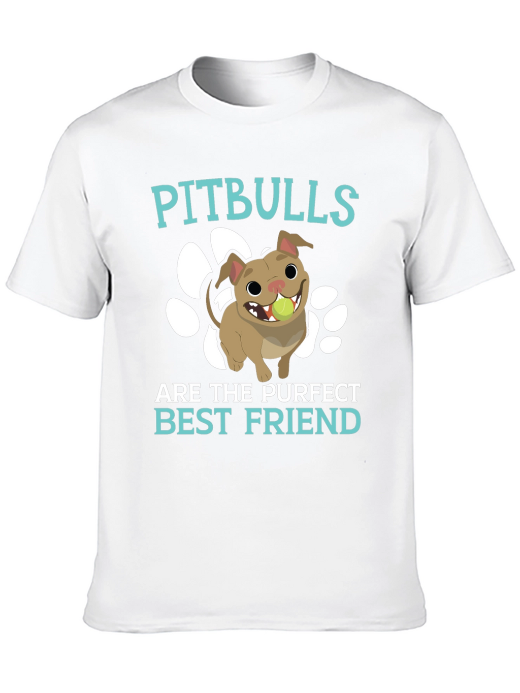 Pitbulls Purfect Best Friend Graphic Tee