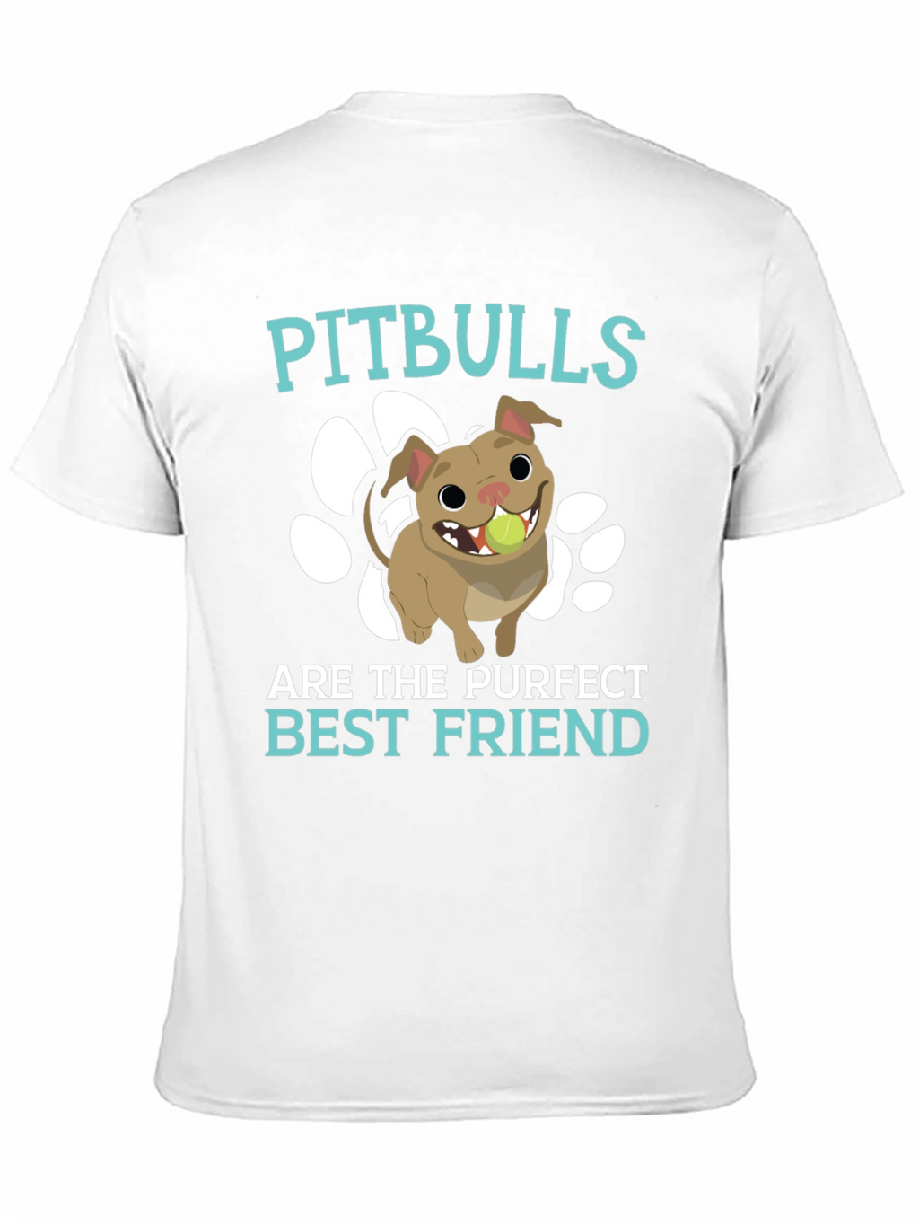 Pitbulls Purfect Best Friend Graphic Tee