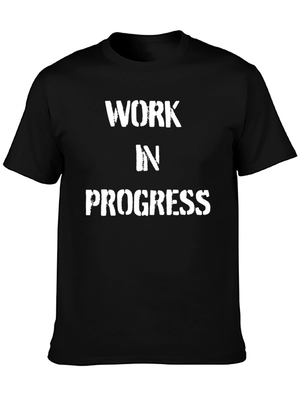Work In Progress T-Shirt - Motivational Tee