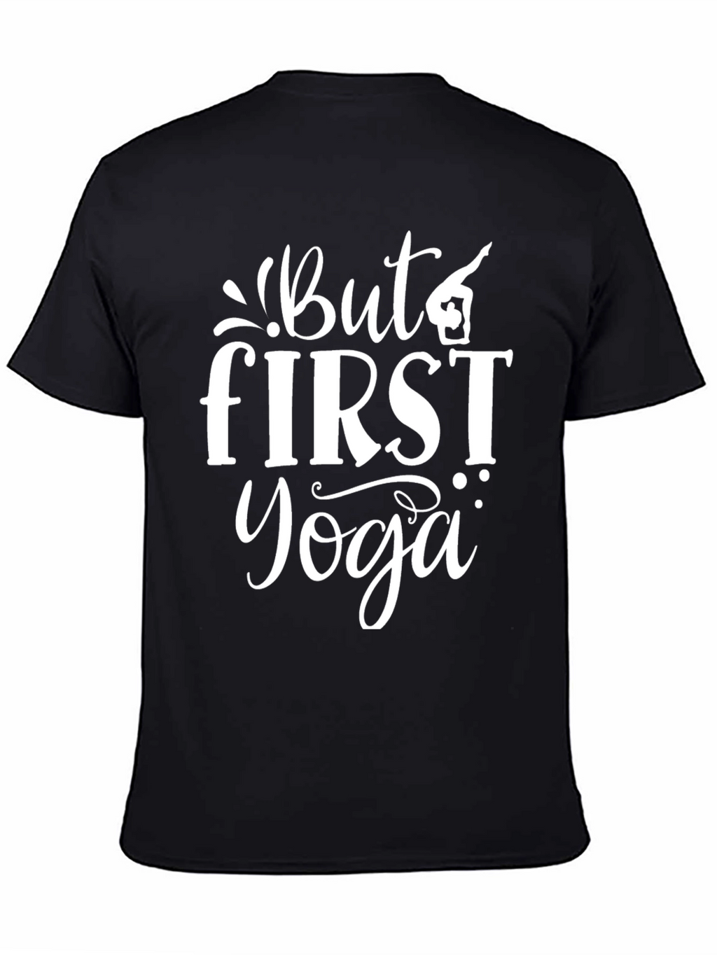 But First Yoga Graphic T-Shirt