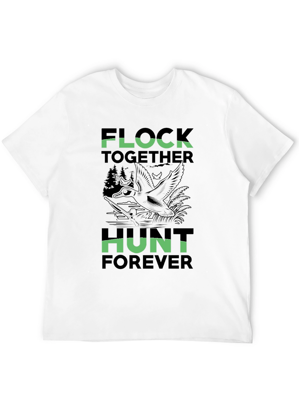 Flock Together Hunt Forever Graphic Tee