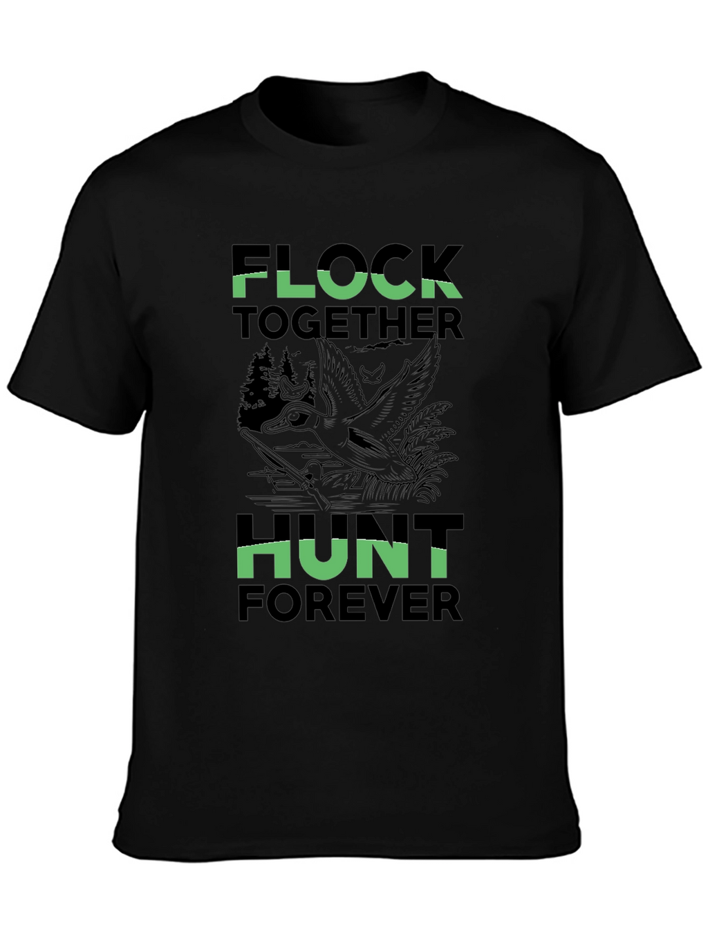 Flock Together Hunt Forever Graphic Tee