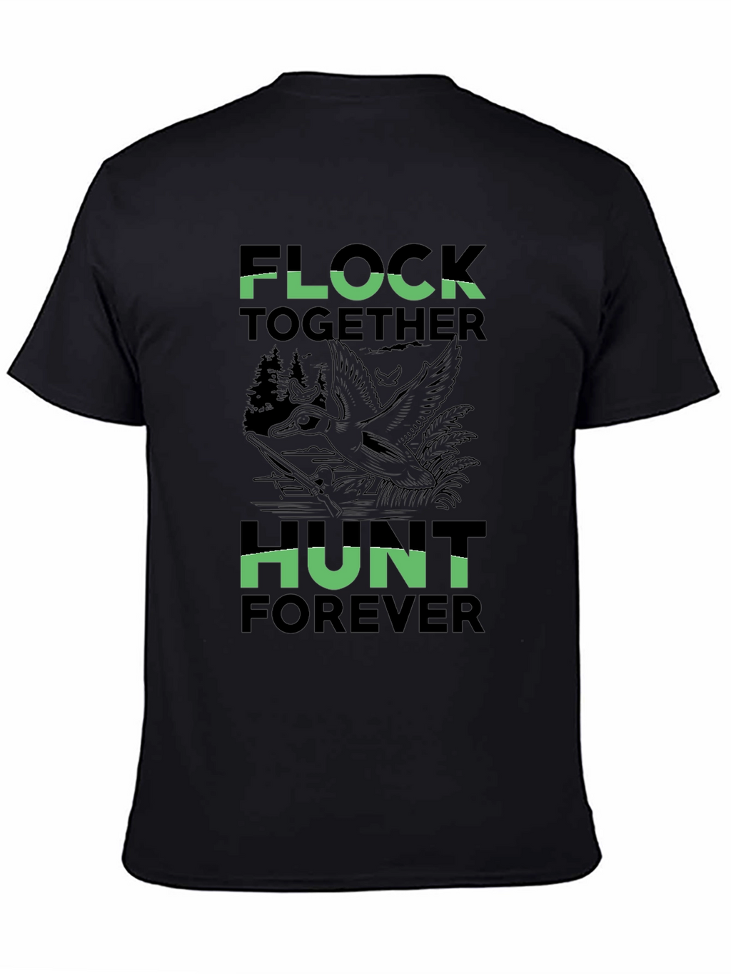 Flock Together Hunt Forever Graphic Tee