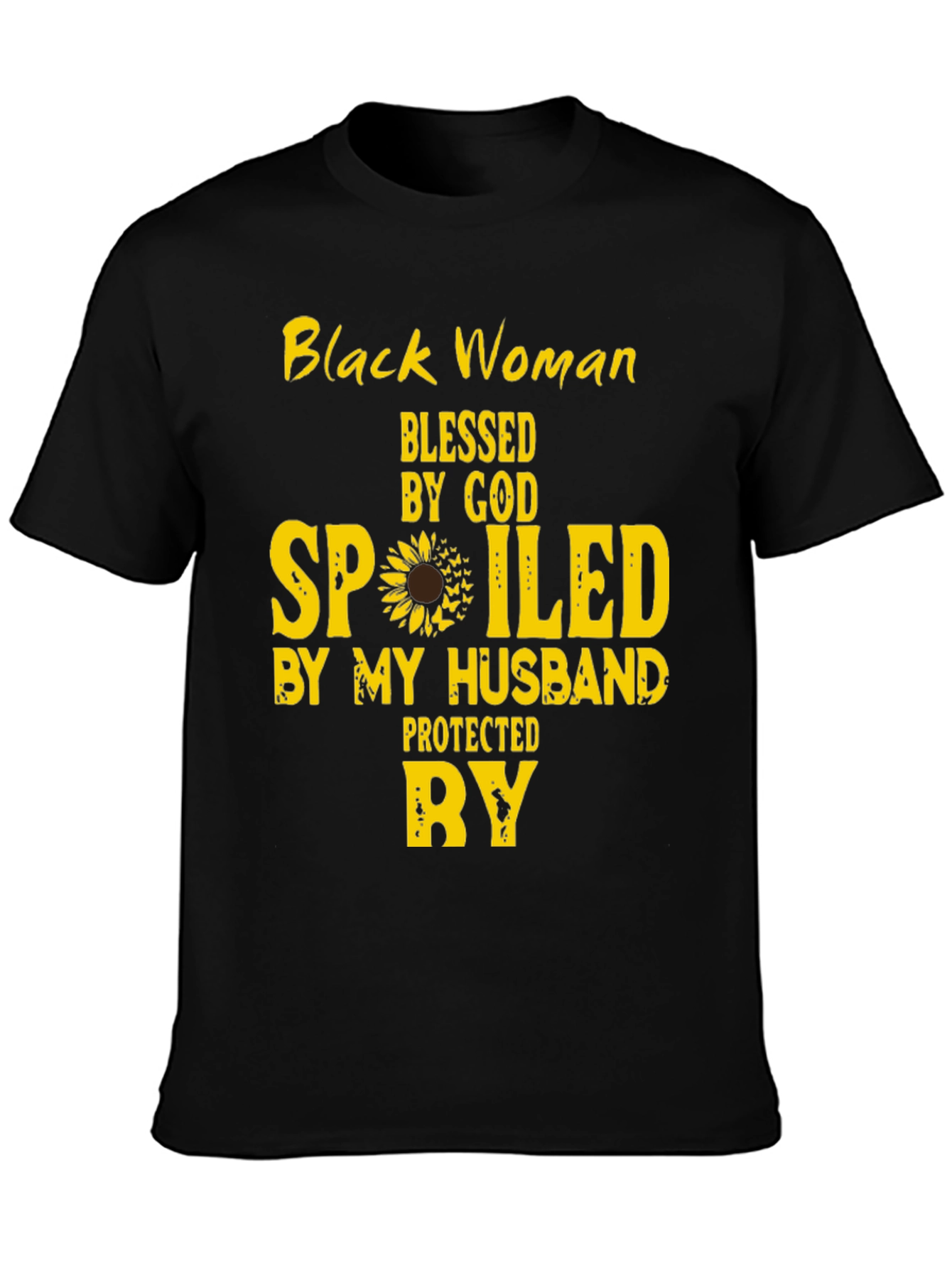 Black Woman Blessed and Spoiled By My Husband Tee