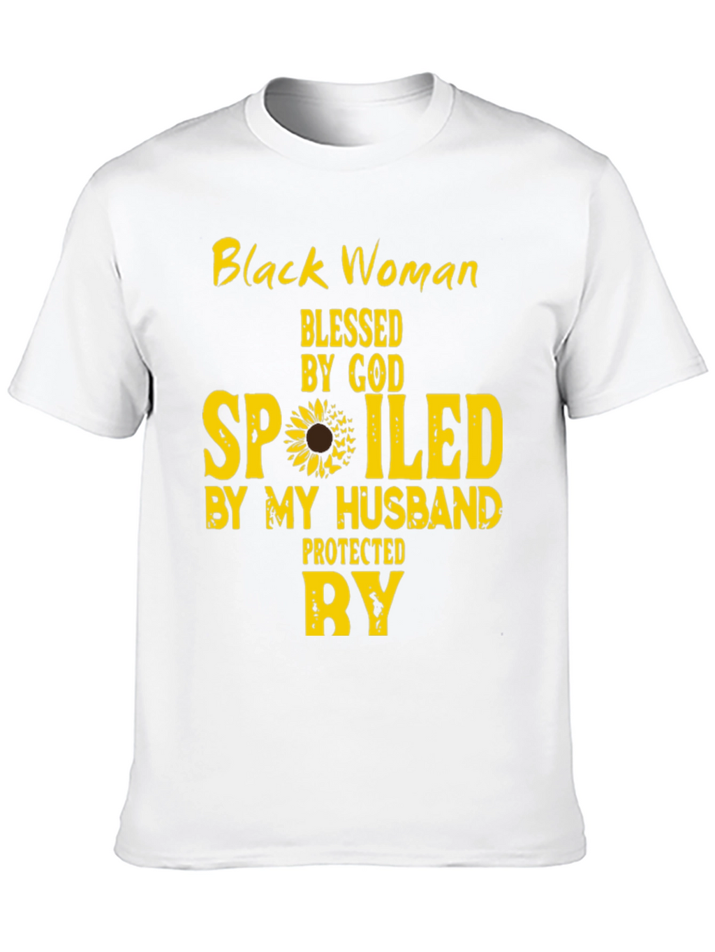 Black Woman Blessed and Spoiled By My Husband Tee