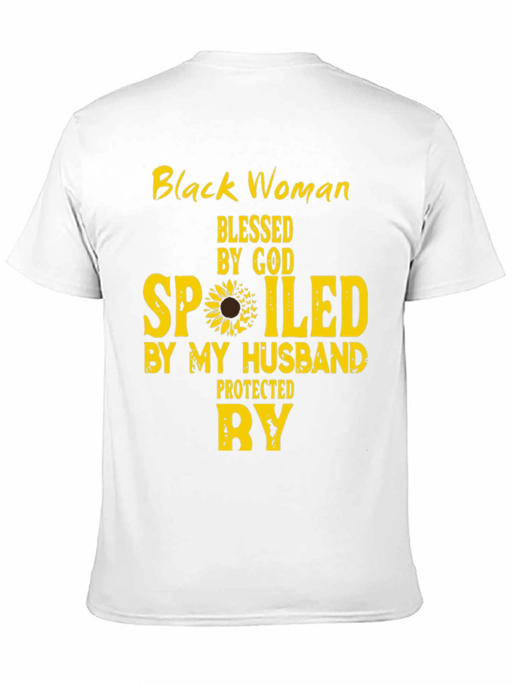 Black Woman Blessed and Spoiled By My Husband Tee