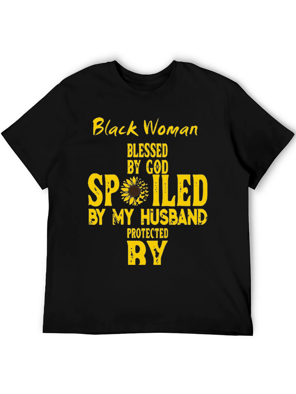 Black Woman Blessed and Spoiled By My Husband Tee