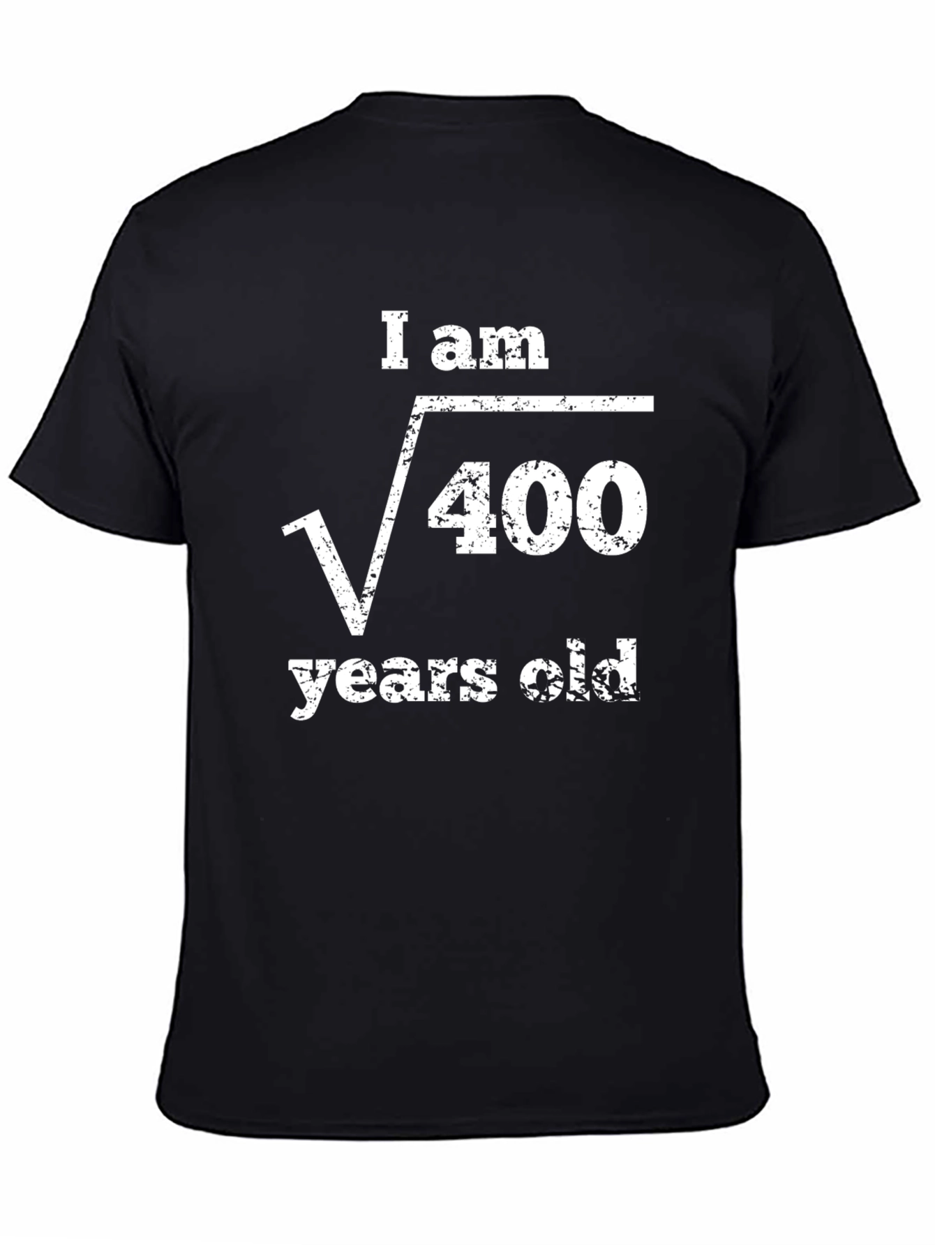 Funny Math Birthday T-Shirt - Square Root of 400 = 20