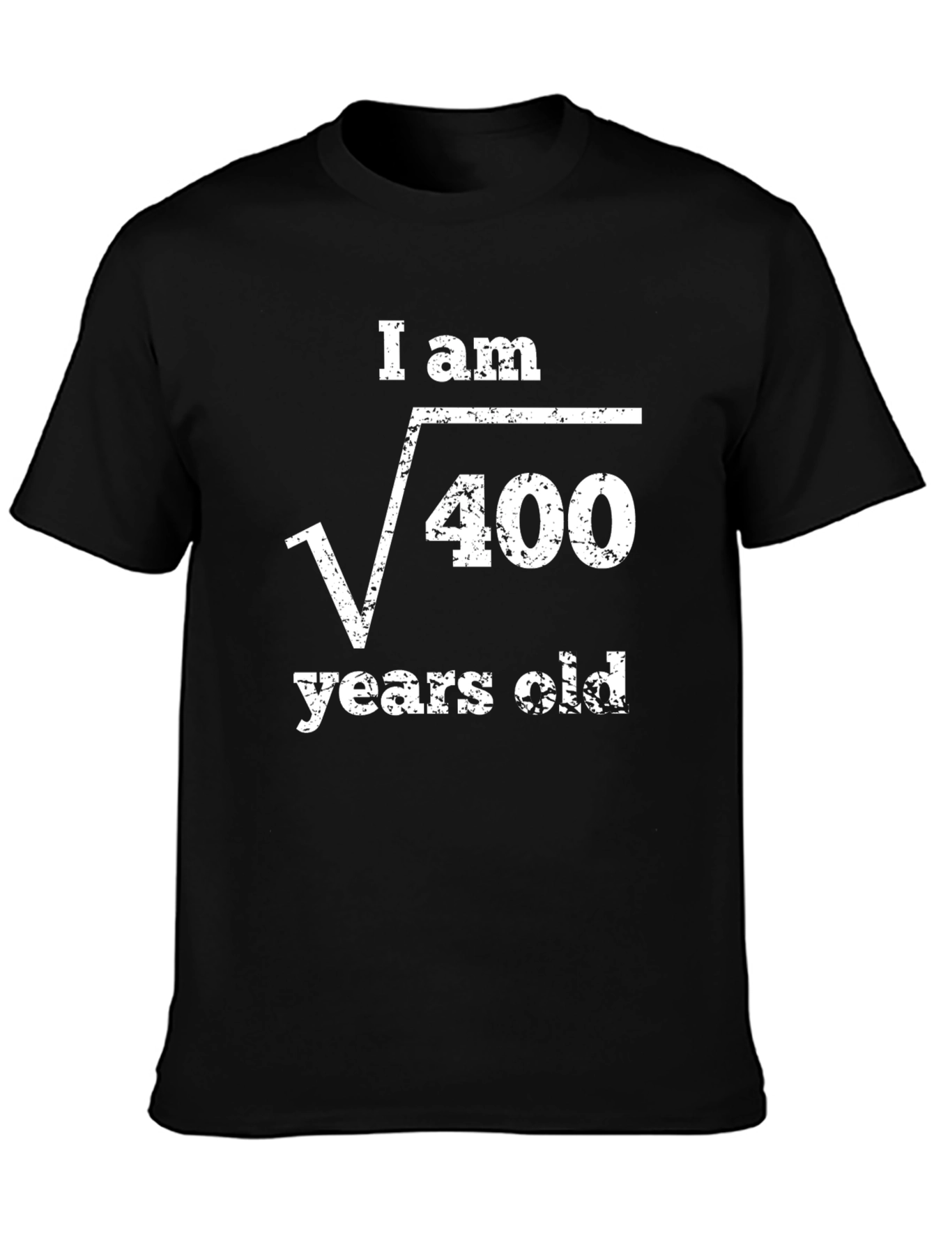 Funny Math Birthday T-Shirt - Square Root of 400 = 20