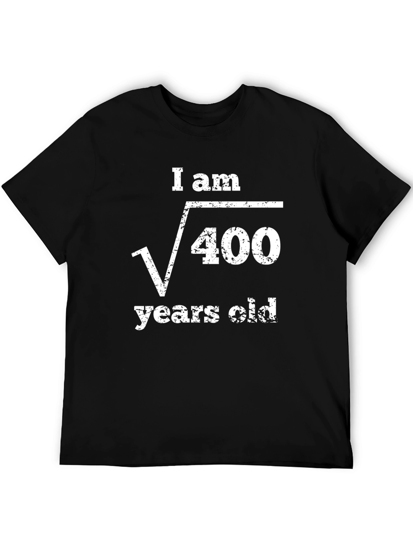 Funny Math Birthday T-Shirt - Square Root of 400 = 20