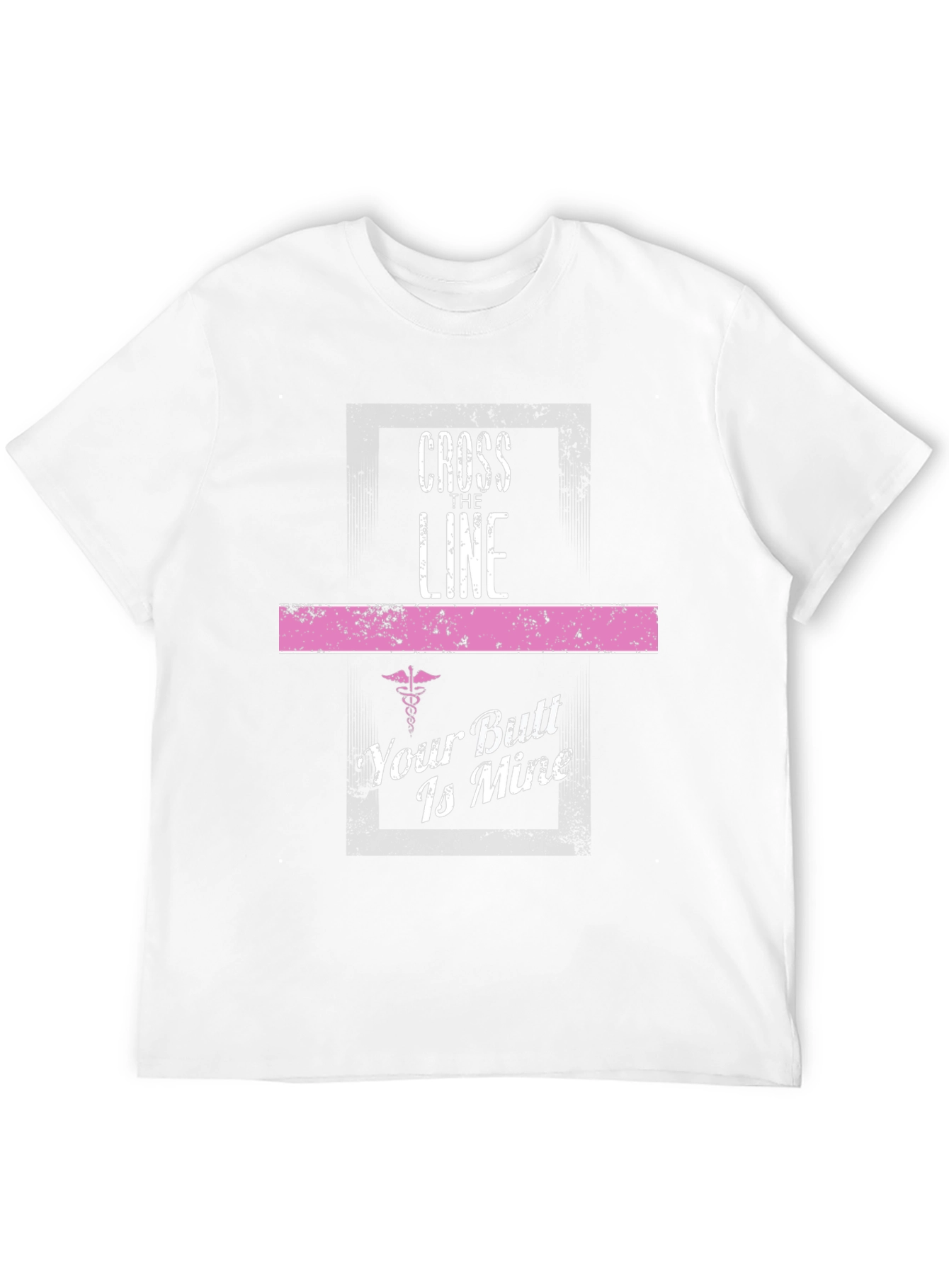 Cross The Line T-Shirt - Funny Nurse Gift