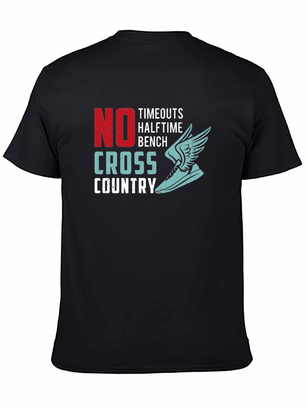 No Timeouts Cross Country Running Graphic T-Shirt