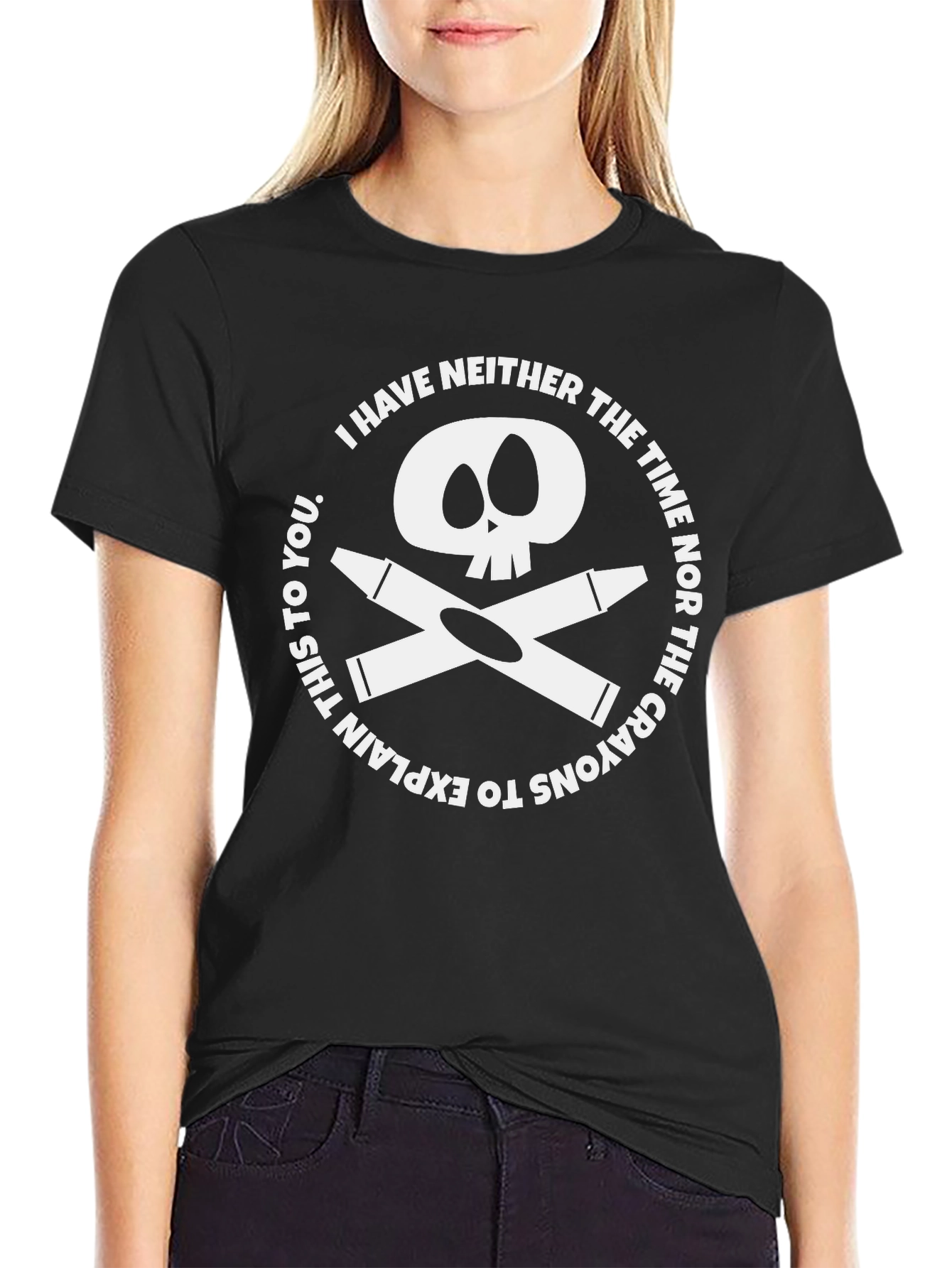 Crayon Skull T-Shirt - I Have Neither The Time!