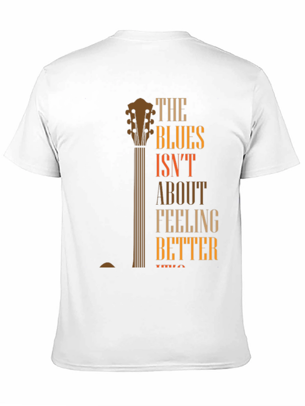 Blues Guitar Graphic T-Shirt - Feeling Better Lyric Tee