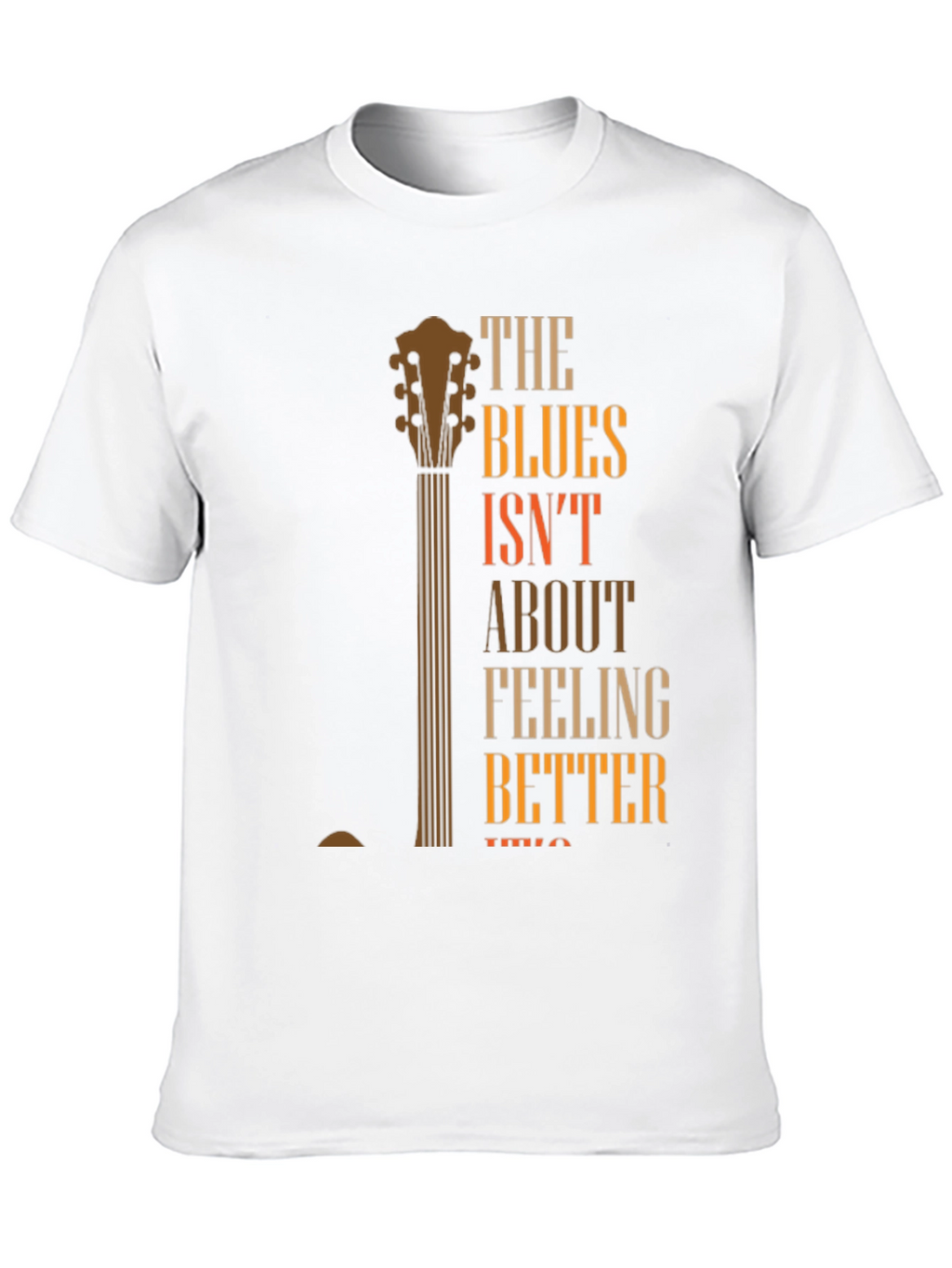 Blues Guitar Graphic T-Shirt - Feeling Better Lyric Tee