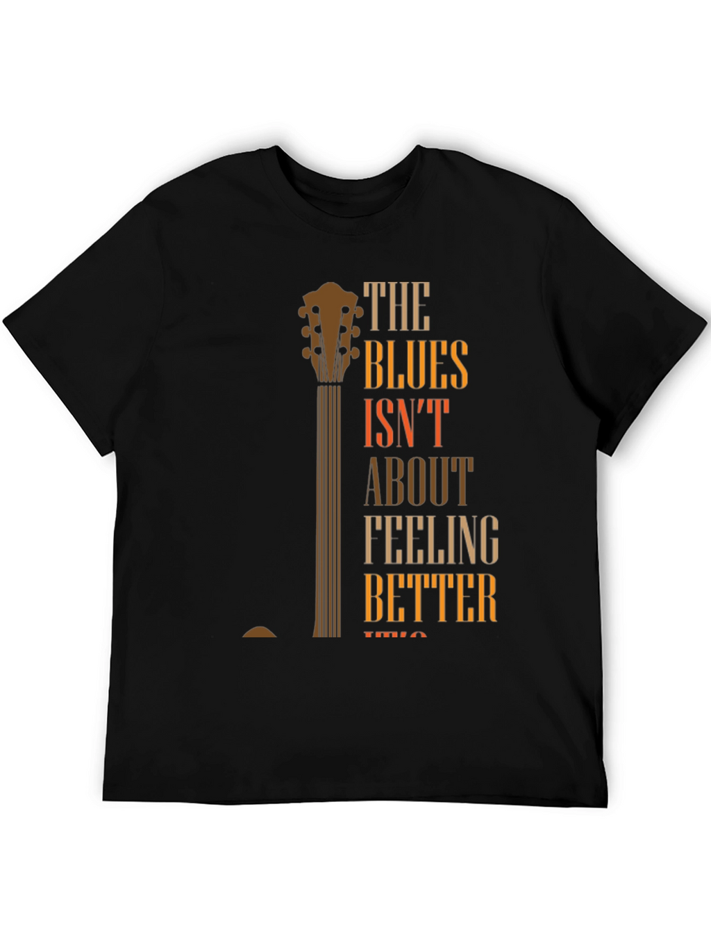 Blues Guitar Graphic T-Shirt - Feeling Better Lyric Tee
