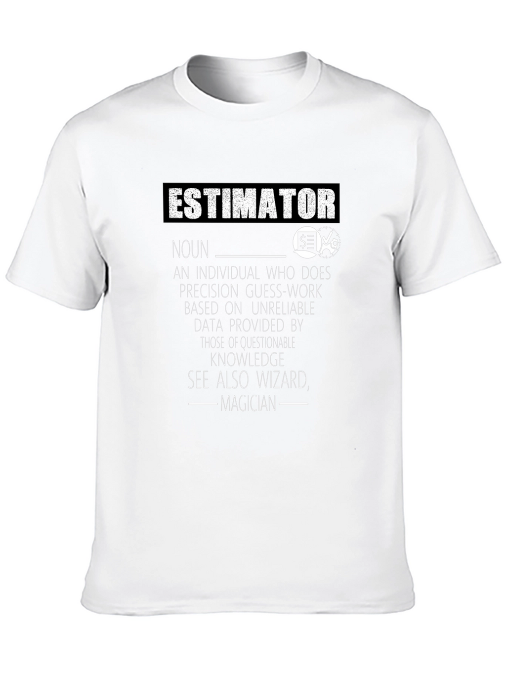 Estimator Definition T-Shirt: Wizard Magician Noun